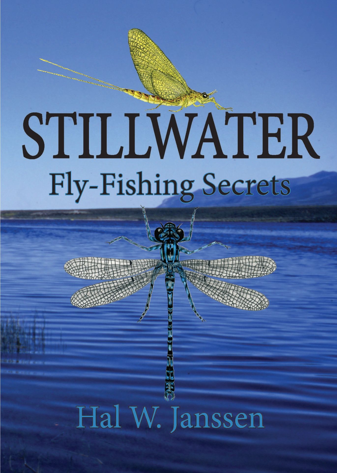 Stillwater Fly-Fishing Secrets book cover by Hal W. Janssen